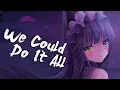 Download Lagu [ Nightcore ] - NEFFEX - We Could Do It All