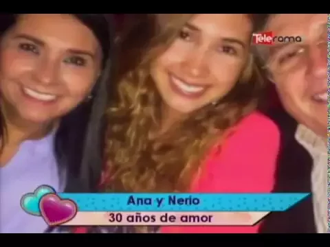 Ana y Nerio 30 años de amor