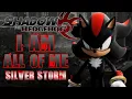 Download Lagu Shadow the Hedgehog: I Am All of Me (Cover) | Silver Storm