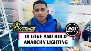 dutch viral love and hold x anarchy lighting egi mantazi remix