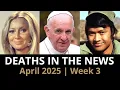 Who Died This Week April 2025 Celebrity Deaths More