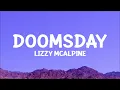 @LizzyMcAlpine  - doomsday (Lyrics)