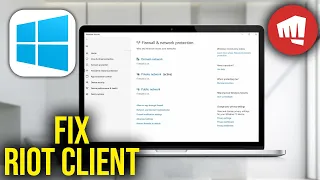 How To Fix Riot Client Not Opening or Launching Windows