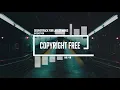 Soundtrack For Latest News by Infraction [No Copyright Music] / Close Your Eyes