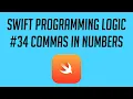 Swift Programming Logic Commas in Numbers