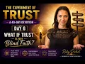EP 6 What If Trust Is Not Blind Faith The Experiment of Trust