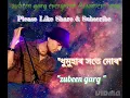 Download Lagu Dhumuhar Hote Mur lyrics|| zubeen garg best song||