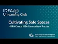 IDEA Unlearning Club: Cultivating Safe Spaces