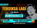 TERSIKSA LAGI - LEO WALDY | KARAOKE REMIX PALEMBANG