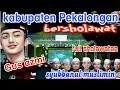 Lagu GUS AZMI \u0026 SYUBBANUL MUSLIMIN DI KABUPATEN PEKALONGAN BERSHOLAWAT 