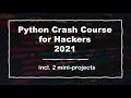 Python Crash Course for Hackers incl 2 mini-projects Port Scanner and C C Malware