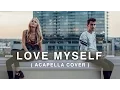 Download Lagu Hailee Steinfeld - Love Myself (Acapella Cover) w/ Louisa Wendorff