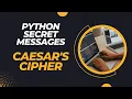 Python Secret Messages Caesar s Cipher