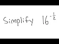 Exponents Simplify 16 -