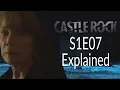 Castle Rock S1E07 Explained