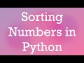 Sorting Numbers in Python