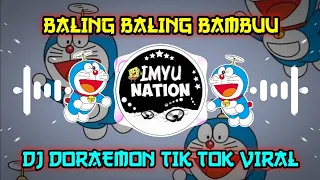 DJ DORAEMON BALING BALING BAMBU #TIKTOK VIRAL