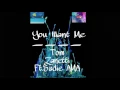 You want me- Tom Zanetti ft Sadie AMA