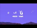 @mayahawke - Missing Out (Lyrics)