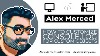 AM Coder - Customizing how Console log works in NodeJS with custom objects