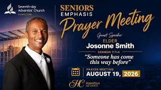 19/Aug/2026 - Sermon: Elder Josonne Smith | 'Someone Has Come This Way Before'