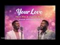 Your Love by Moses Bliss & Chandler Moore (Karaoke with Backing Vocals)