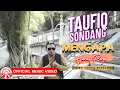 Download Lagu Mengapa Harus Pergi - Taufiq Sondang|Lagu Slow Rock Indonesia Terbaru 2025 [Official Music Video HD]