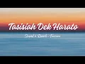 Lagu Tasisiah Dek Harato - Fauzana (Slowed \u0026 Reverb)