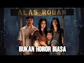 Lagu URBAN LEGEND YANG SERAM | ALAS ROBAN FILM (2026) 