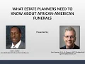 What Estate Planners Need To Know About African-American Funerals