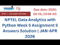 NPTEL Data Analytics with Python Week 5 Assignment Answers With Explanation Jan Apr 2026