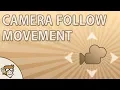 How to make a Camera Follow System - Movement Unity 2D