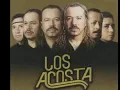 Los Acosta...Vuelve