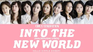 Download GIRLS' GENERATION - INTO THE NEW WORLD [HAN/ROM/ENG LYRICS] MP3