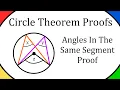 Angles In The Same Segment Proof - Circle Theorem Proofs