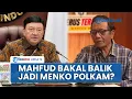 Download Lagu Menerka Pengganti Budi Gunawan, Nama Mahfud MD Digadang-gadang Bakal Duduki Kursi Menko Polkam