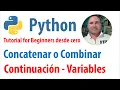 Concatenacion en Python combinar o concatenar String Integer continuacion del curso variables