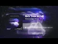 Download Lagu Pontifexx, Düncan, Cammie Robinson feat. 2STRANGE - Rhythm In Me (Fahren \u0026 Digex Remix)