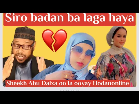 Download MP3 Hodan Online o shekh Abu dalxa ku oysay kadib marki ay Ninkeda hooyadiis afka furatay iyo af lagado