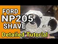 NP205 SHAVE TUTORIAL How to Shave a Ford New Process 205 Transfer Case