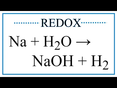 Download MP3 Balance the Redox Reaction for Na + H2O = NaOH + H2