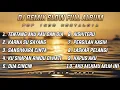 Download Lagu Dj Slow Remix Full Album Pop Indo Cocok Buat Santai Dan Perjalanan (Abas Kasim Remix)