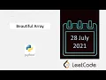 July LeetCode Challenge Beautiful Array