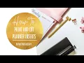 How to print and cut printable planner inserts