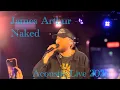 Download Lagu James Arthur - Naked Acoustic Live 2025 in 4K