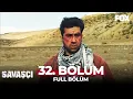 Download Lagu Savaşçı 32. Bölüm