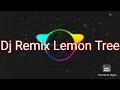 Viral tiktok. Dj remix / lemon tree