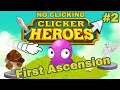 Ascending in Clicker Heroes WITHOUT Clicking