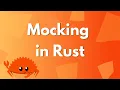 Mocking in Rust