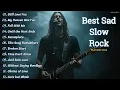 Download Lagu BEST EMOTIONAL SLOW ROCK PLAYLIST 2025 💔🔥 | STILL LOVE YOU